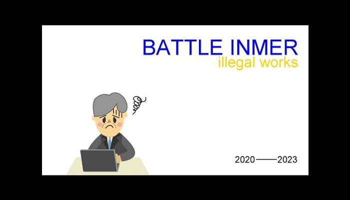 BATTLE INMER ILLEGAL WORKS 2020 - 2023